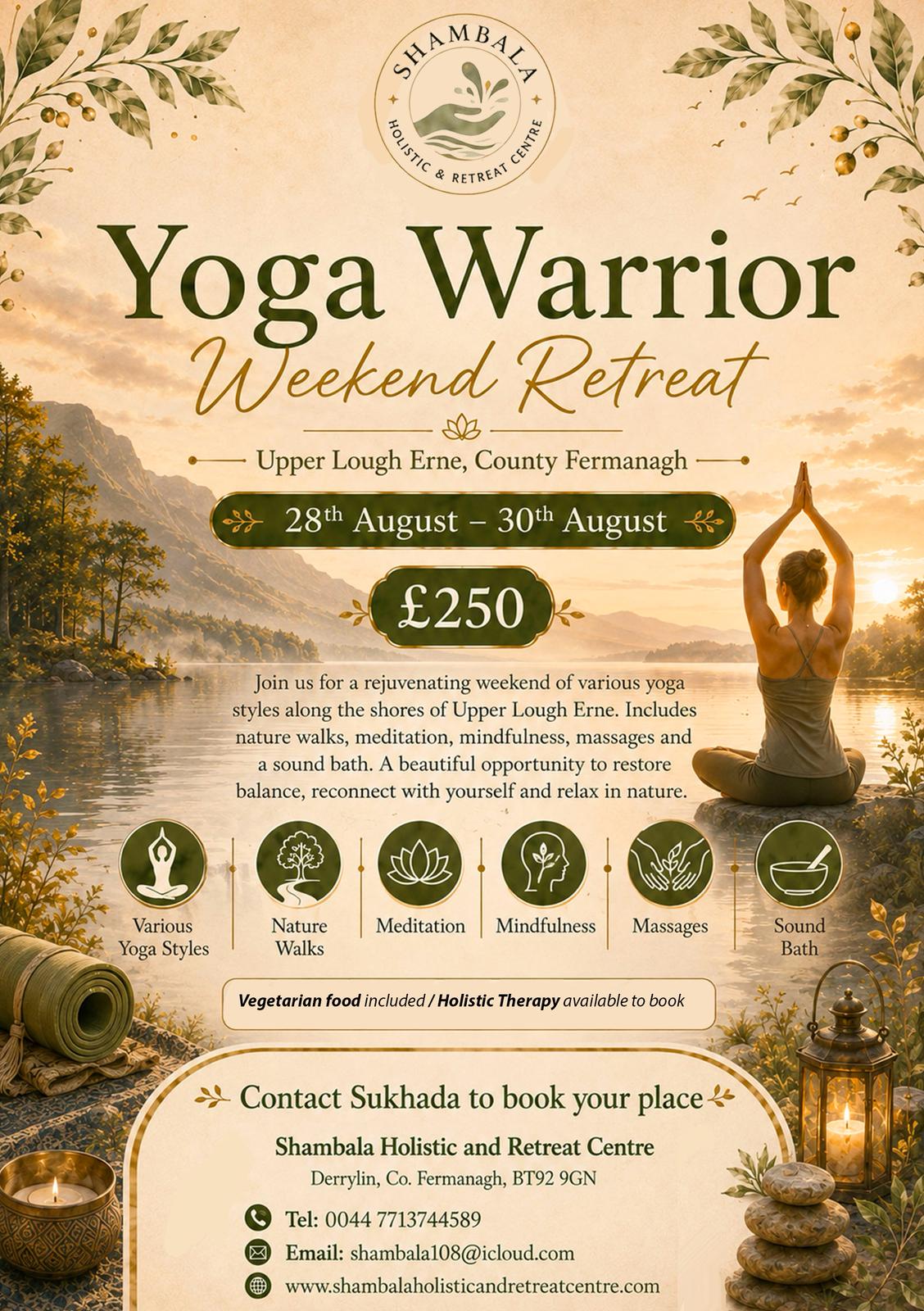 Yoga Warrior Weekend Retreat poster at Shambala Holistic Retreat Centre, Derrylin, Co. Fermanagh